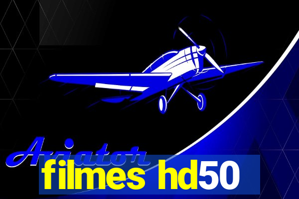 filmes hd50